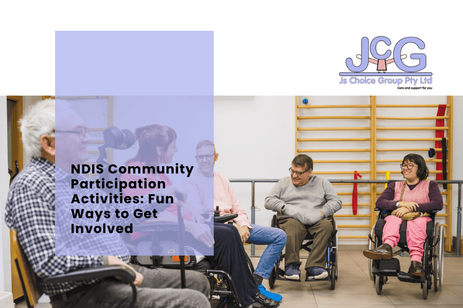 NDIS Community Participation Activities: Fun Ways to Get Involved